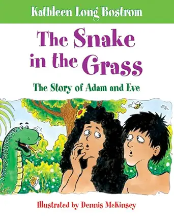 the snake in the grass the story of adam and eve 1st edition kathleen long bostrom 0664225926, 978-0664225926