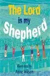 the lord is my shepherd 1st edition anne wilson 0802852505, 978-0802852502