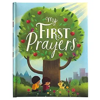 my first prayers 1st edition parragon books ,charlotte cooke ,emily dove ,chiara fiorentino ,madison