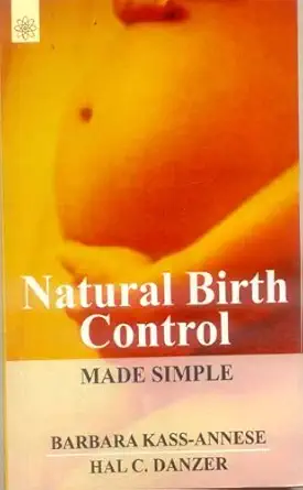 natural birth control made simple 1st edition barbara kass annese ,hal c danzer 8178222922, 978-8178222929