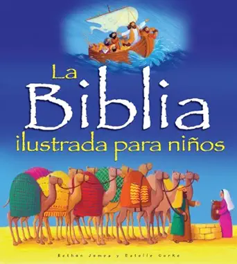 la biblia ilustrada para nia os 1st edition bethan james ,estelle corke 0825413702, 978-0825413704