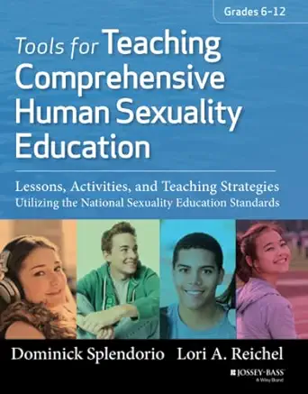 tools for teaching comprehensive human sexuality education lessons activities and teaching strategies