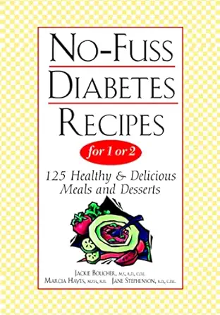 no fuss diabetes recipes for 1 or 2 1st edition jane stephenson ,marcia hayes ,jackie boucher 0471347949,