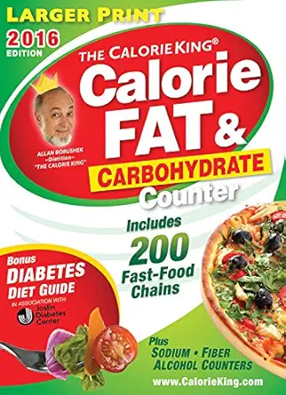 the calorie king calorie fat and carbohydrate counter 2016 1st edition allan borushek 1930448643,