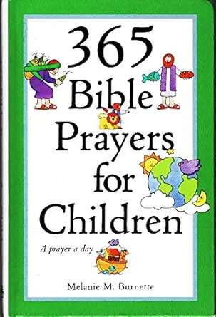 365 bible prayers for children 1st edition melanie m burnette 0517162075, 978-0517162071