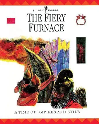 the fiery furnace a time of empires and exiles 1st edition john w drane ,margaret embry ,alan millard ,nigel