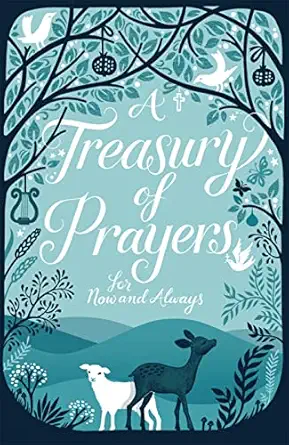 a treasury of prayers for now and always 1st edition mary joslin ,kate forrester 0745963471, 978-0745963471