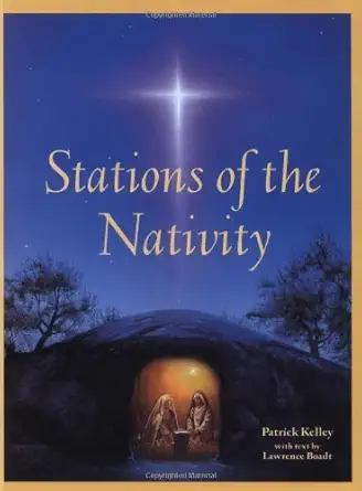 stations of the nativity 1st edition patrick kelley ,lawrence boadt 0809166992, 978-0809166992