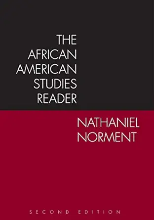 the african american studies reader 1st edition nathaniel norment 1594601550, 978-1594601552