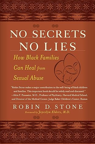 no secrets no lies how black families can heal from sexual abuse 1st edition robin stone 0767913450,