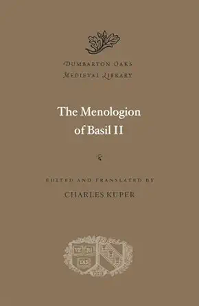 the menologion of basil ii 1st edition charles kuper 0674291026, 978-0674291027