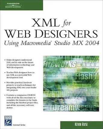 xml for web designers using macromedia studio mx 2004 1st edition kevin ruse 1584503017, 978-1584503019