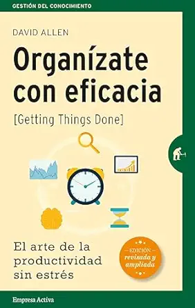 organa zate con eficacia el arte de la productividad sin estras 1st edition david allen ,marta n rodra guez