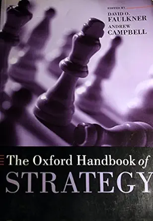 the oxford handbook of strategy 1st edition david o faulkner ,andrew campbell 0199275211, 978-0199275212