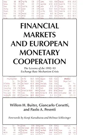 financial markets and european monetary cooperation the lessons of the 1992a 93 exchange rate mechanism