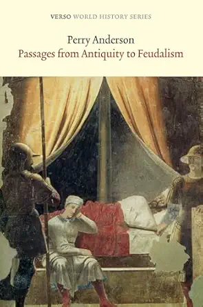 passages from antiquity to feudalism 1st edition perry anderson 1781680086,