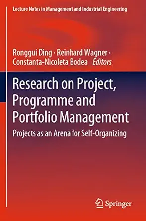 research on project programme and portfolio management projects as an arena for self organizing 1st edition