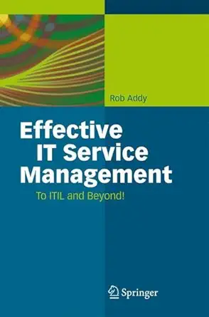 effective it service management to itil and beyond 1st edition rob addy 3540731970, 978-3540731979
