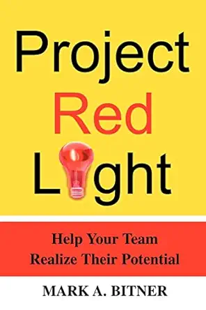 project red light improve the service experience for the employee the business 1st edition mark bitner