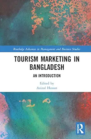 tourism marketing in bangladesh 1st edition azizul hassan 0367440423, 978-0367440428