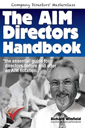 the aim directors handbook the essential guide for directors before and after flotation on the alternative