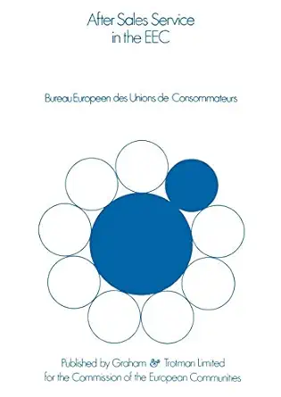 after sales service in the european community 1st edition bureau europa c en des unions de consommateurs