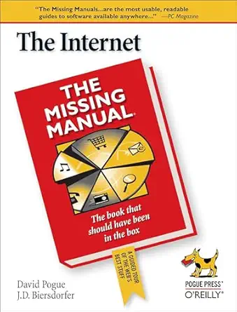 the internet the missing manual 1st edition j d biersdorfer ,david pogue 059652742x, 978-0596527426