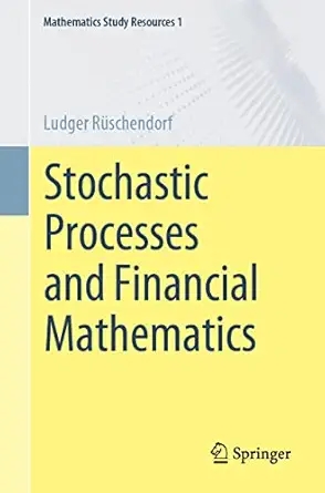 stochastic processes and financial mathematics 1st edition ludger ra 1/4schendorf 3662647109, 978-3662647103
