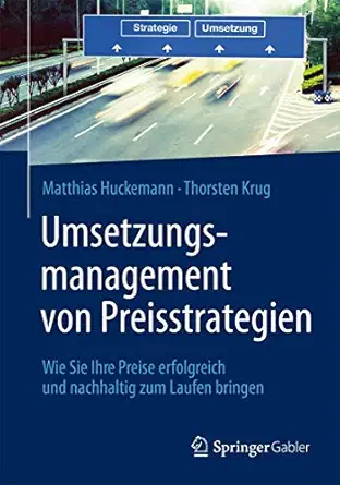 umsetzungsmanagement von preisstrategien wie sie ihre preise erfolgreich und nachhaltig zum laufen bringen