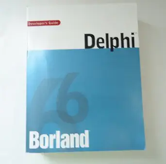 borland delphi 6 developers guide 1st edition xavier pacheco ,steve teixeira 0672321157, 978-0672321153