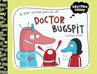 a day in the office of doctor bugspit 1st edition elise gravel 1609057295, 978-1609057299