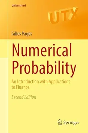numerical probability an introduction with applications to finance 1st edition gilles paga s 3032100917,