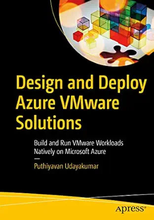 design and deploy azure vmware solutions build and run vmware workloads natively on microsoft azure 1st
