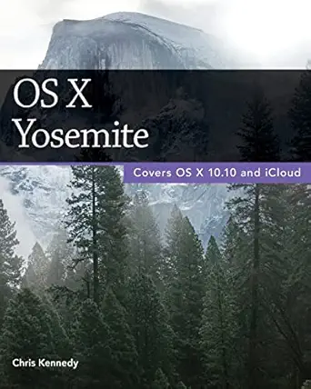 os x yosemite 1st edition chris kennedy 1514640325, 978-1514640326