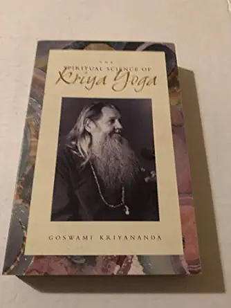 the spiritual science of kriya yoga 1st edition goswami kriyananda 0961309911, 978-0961309916