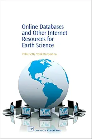 online databases and other internet resources for earth science 1st edition pillarisetty venkataramana