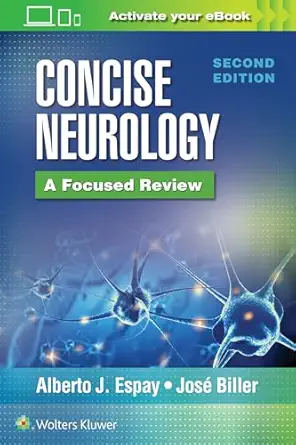 concise neurology a focused review 1st edition alberto j espay md msc ,jose biller md facp faan faha fan