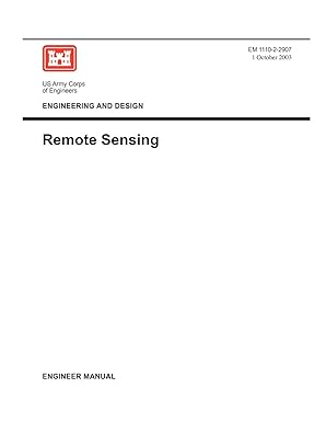 engineering and design remote sensing 1st edition us army corps of engineers 178039764x, 978-1780397641