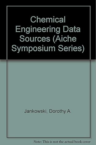 chemical engineering data sources 1st edition dorothy a jankowski ,theodore b selover 0816903581,