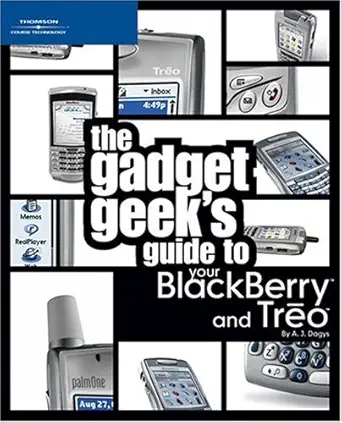 the gadget geeks guide to your blackberry and treo 1st edition andrew j dagys 1598631713, 978-1598631715