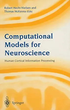 computational models for neuroscience human cortical information processing 1st edition robert hecht nielsen