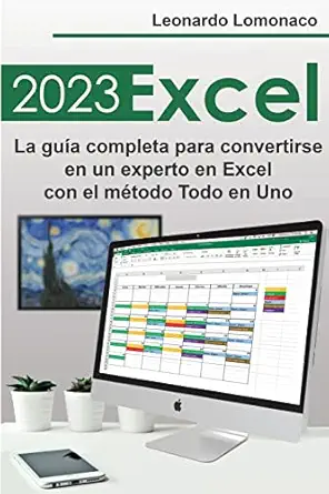 excel 2023 la gua a completa para convertirse en un experto en excel con el matodo todo en uno 1st edition
