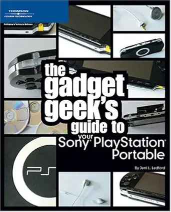 the gadget geeks guide to your sony playstation portable 1st edition jerri l ledford 1598632361,