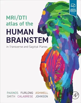 mri/dti atlas of the human brainstem in transverse and sagittal planes 1st edition george paxinos ao fassa