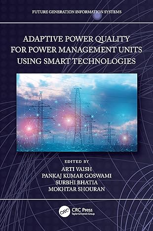 adaptive power quality for power management units using smart technologies 1st edition arti vaish ,pankaj