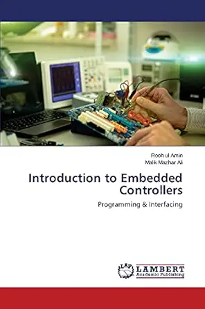 introduction to embedded controllers programming and interfacing 1st edition rooh ul amin ,malik mazhar ali