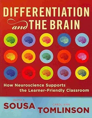 differentiation and the brain how neuroscience supports the learning friendly classroom 1st edition david a