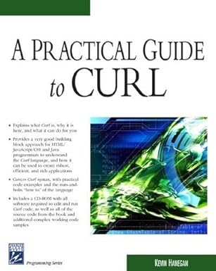 practical guide to curl 1st edition kevin hanegan 1584502886, 978-1584502883