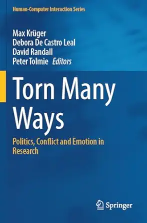 torn many ways politics conflict and emotion in research 1st edition max kra 1/4ger ,debora de castro leal