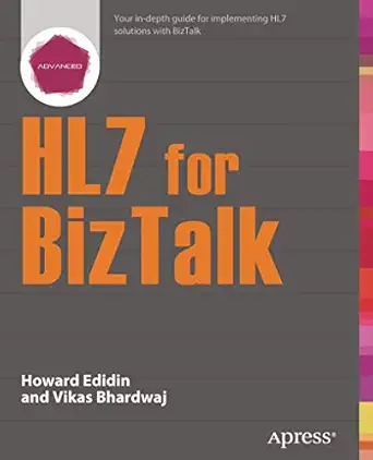 hl7 for biztalk 1st edition howard edidin ,vikas bhardwaj 143026764x, 978-1430267645